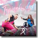 Cover: Angela Henn & Dennis Klak - Typisch Du