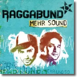 Cover: Raggabund - Mehr Sound