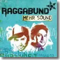 Cover:  Raggabund - Mehr Sound