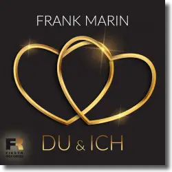Cover: Frank Marin - Du & Ich