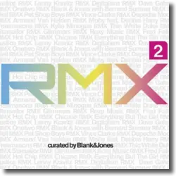 Cover: RMX 2 - curated by Blank & Jones - Various Artists