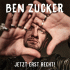 Cover: Ben Zucker - Jetzt erst recht!
