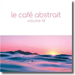 Cover: Le Caf Abstrait Vol. 14 - Various Artists 