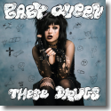 Cover: Baby Queen - These Drugs