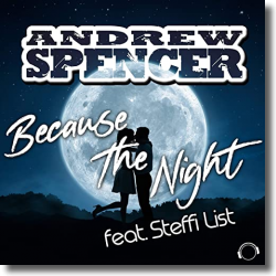 Cover: Andrew Spencer feat. Steffi List - Because The Night