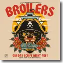 Cover:  Broilers - Gib das Schiff nicht auf!