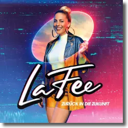 Cover: Lafee - Zurck in die Zukunft