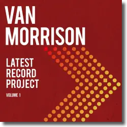 Cover: Van Morrison - Latest Record Project: Volume 1