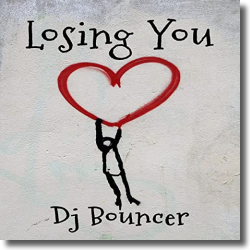 Cover: DJ Bouncer - Losing You
