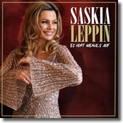 Cover: Saskia Leppin - Es hört niemals auf