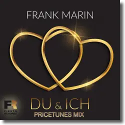 Cover: Frank Marin - Du & Ich (Pricetunes Mix)