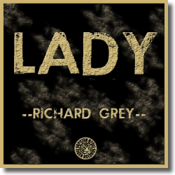 Cover: Richard Grey - Lady 2012