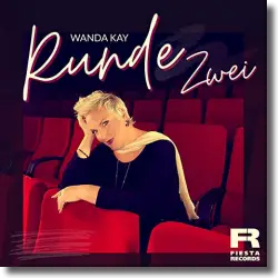 Cover: Wanda Kay - Runde zwei