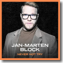 Cover: Jan-Marten Block - Never Not Try