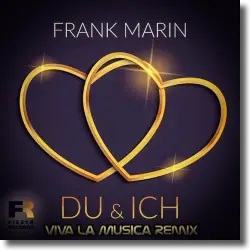 Cover: Frank Marin - Du & Ich (Viva la Musica Remix)