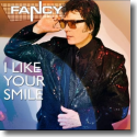 Cover: Fancy - I Like Your Smile