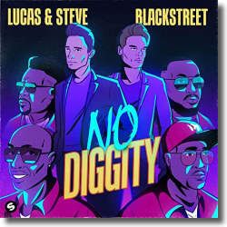 Cover: Lucas & Steve x Blackstreet - No Diggity