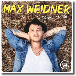 Cover: Max Weidner - Schau ma moi