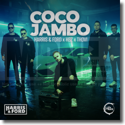 Cover: Harris & Ford, HBz feat. THOVI - Coco Jambo