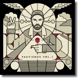 Cover: FAU - Fauvismus Vol. 1