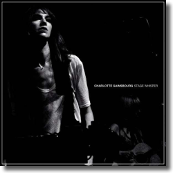 Cover: Charlotte Gainsbourg - Stage Whisper