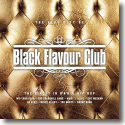Black Flavour Club - The Very Best Of (New Edition)