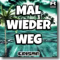 Cover:  Crisma - Mal wieder weg