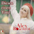 Cover: Alex Rosenrot - Diesen einen Tanz