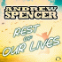 Cover: Andrew Spencer - Rest Of Our Lives