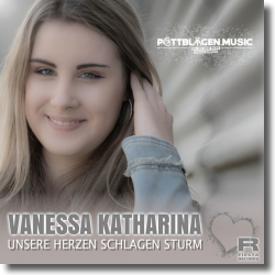 Cover: Vanessa Katharina - Unsere Herzen schlagen Sturm (Pottblagen Remix)