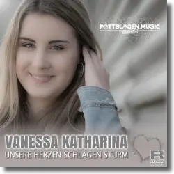 Cover: Vanessa Katharina - Unsere Herzen schlagen Sturm (Pottblagen Remix)