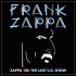 Cover: Frank Zappa - Zappa '88: The Last U.S.Show