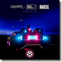 Cover: Neptunica, New Beat Order & BASTL - The Hills