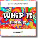 Cover:  B.Infinite - Whip It (Sound Of Summer Remix)