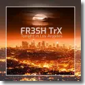 Cover:  FR3SH TrX - Tonight in Los Angeles