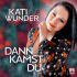 Cover: Kati Wunder - Dann kamst Du