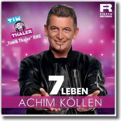 Cover: Achim Kllen - 7 Leben (Tim & Thaler Remix)