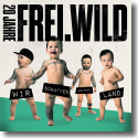 Cover: Frei.Wild - 20 Jahre, Wir Schaffen Deutsch.Land