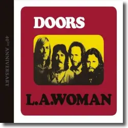 Cover: The Doors - L.A. Woman - 40th Anniversary Edition