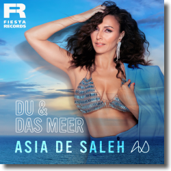 Cover: Asia de Saleh - Du & das Meer