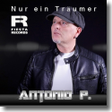 Cover: Antonio P. - Nur ein Träumer
