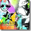 Cover:  Adult Entertainment Vol.1 - Various Artists
