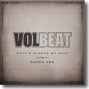 Cover: Volbeat - Wait A Minute My Girl / Dagen Før
