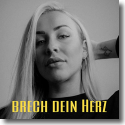 Cover: Anna Kalchgruber - Brech Dein Herz