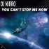 Cover: DJ Nirro - You Can't Stop Me Now