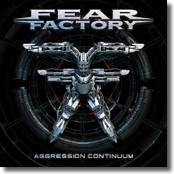 Cover: Fear Factory - Aggression Continuum