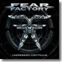 Cover:  Fear Factory - Aggression Continuum