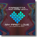 Cover: Fargetta - My First Love (Da Clubbmaster Remix)