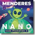 Cover:  Menderes - Nano (Vom Planeten X)