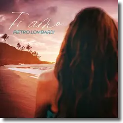 Cover: Pietro Lombardi - Ti Amo